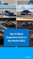 Top 10 Most Expensive Cars in the World 2022 | Luxury Cars | Information Hub