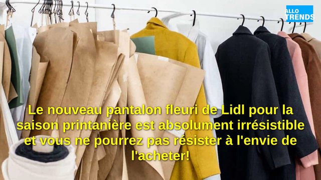 Des pantalons fleuris tendance pour accueillir le printemps se trouvent chez Lidl !