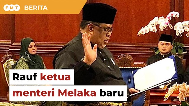 Rauf angkat sumpah ketua menteri Melaka ke-13
