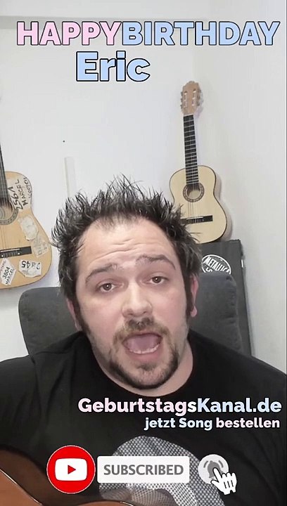 Happy Birthday, Eric! Geburtstagsgrüße an Eric