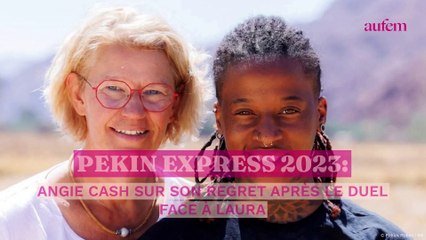 Pékin Express 2023 : Angie cash sur son grand regret après le duel face à Laura