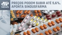 Cmed anuncia índice de reajuste de medicamentos nesta sexta-feira (31)