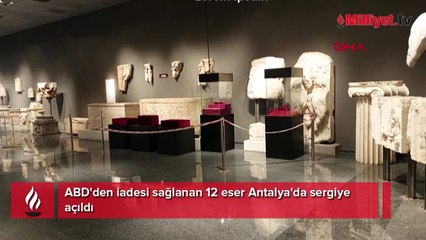 ABD'den iadesi sağlanan 12 eser Antalya'da sergiye açıldı