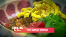 Nasi Goreng Kambing Menu Berat untuk Berbuka Puasa | Cooking Is Fun