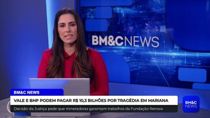 VALE E BHP PODEM PAGAR R$ 10,3 BILHÕES POR TRAGÉDIA EM MARIANA