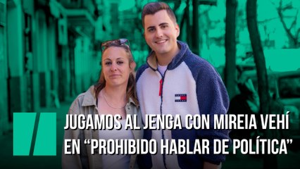 Jugamos al Jenga con Mireia Vehí en "Prohibido hablar de política"