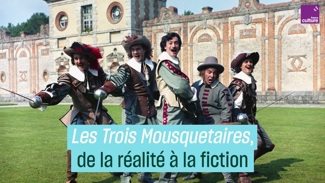 Les Trois Mousquetaires, de la réalité à la fiction