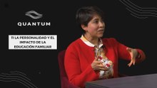 11 LA PERSONALIDAD Y EL IMPACTO DE LA EDUCACIÓN FAMILIAR