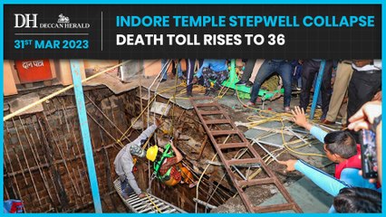 Death toll rises to 36 in Indore temple stepwell collapse | Financial assistance announced