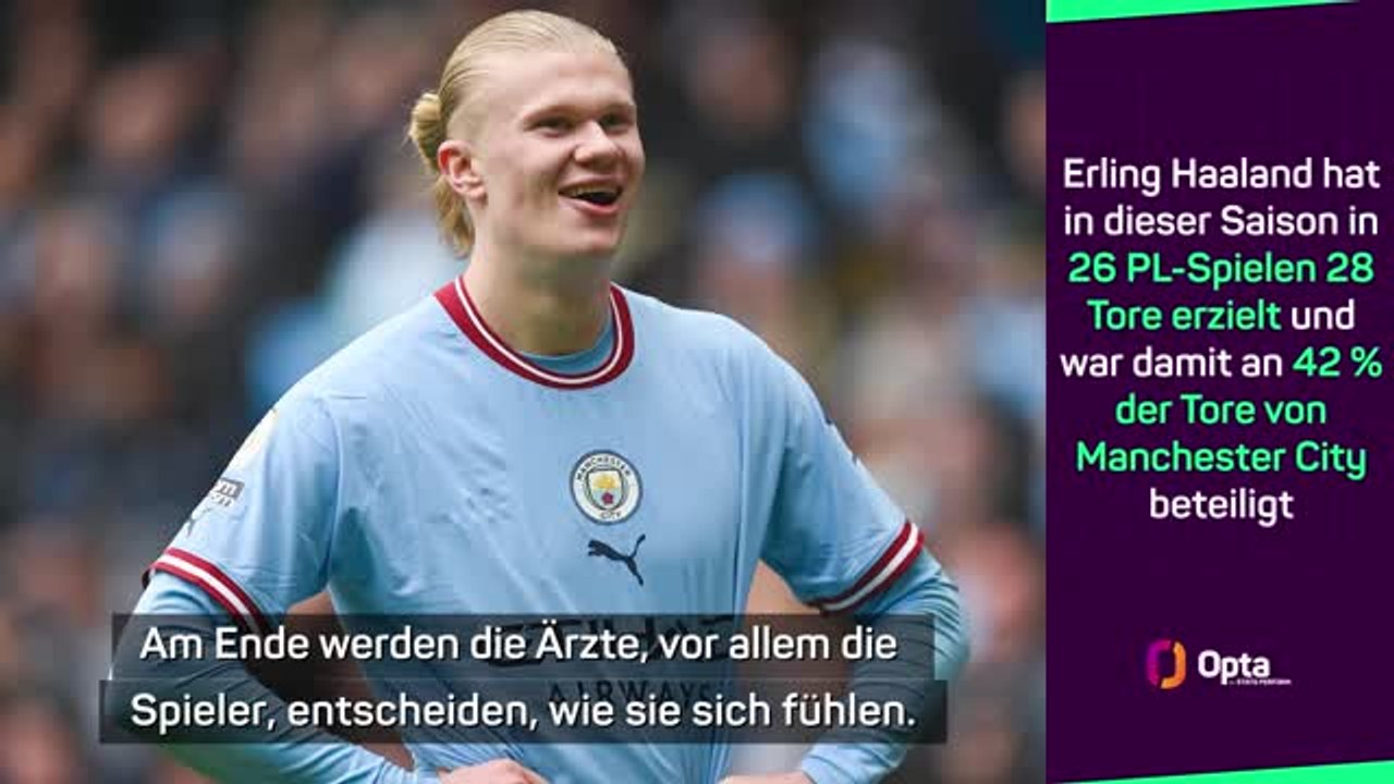 Pep: Haaland fühlt sich gut, aber wir werden sehen
