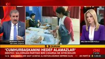 BBP lideri Mustafa Destici CNN TÜRK'te: Cumhurbaşkanımızı hedef alan sözü kabul etmiyorum