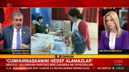 BBP lideri Mustafa Destici CNN TÜRK'te: Cumhurbaşkanımızı hedef alan sözü kabul etmiyorum