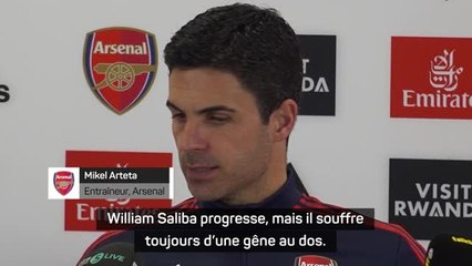 Arsenal - Arteta : "Saliba progresse, mais il souffre toujours"