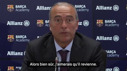 Barça - Yuste sur Messi : "Bien sûr, j'aimerais qu'il revienne"