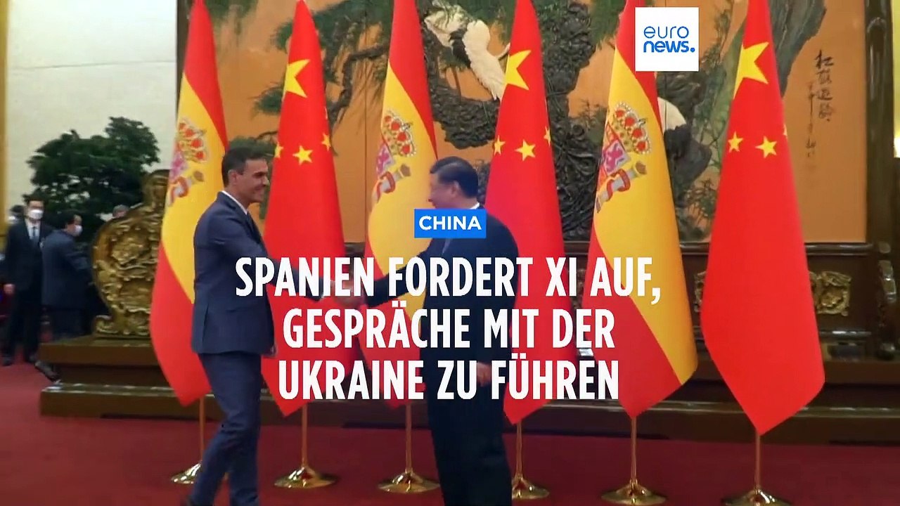 Ukraine-Vermittlung in Peking fruchtet nicht - Sánchez beißt bei Xi auf Granit