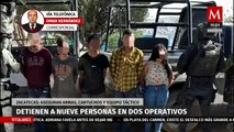En Zacatecas, detienen a nueve presuntos integrantes de célula generadora de violencia