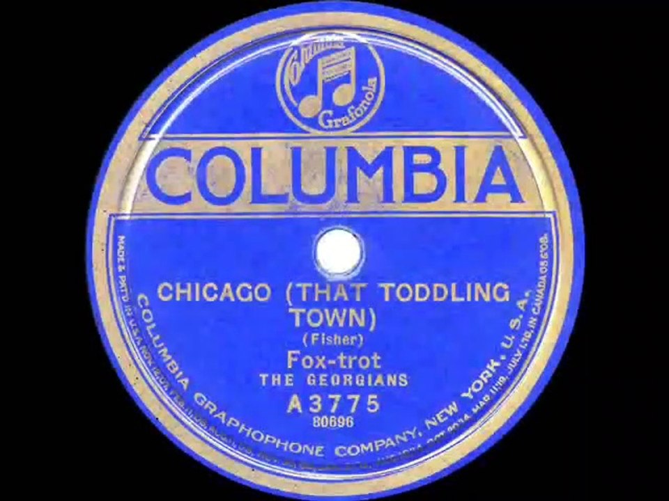 1922 The Georgians - Chicago That Toddling Town