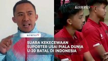 Suara Kekecewaan Suporter Bola Usai Piala Dunia U-20 Batal di Indonesia