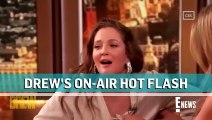 Drew Barrymore Gets First HOT FLASH On-Air…With Jen Aniston By Her Side! _ E! Ne