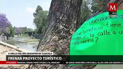 Habitantes de Totolac frenaron la construcción del corredor urbano sobre el río Zahuapan; Tlaxcala
