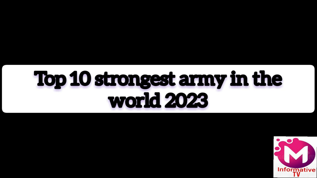 TOP 10 strongest military in the world 2023