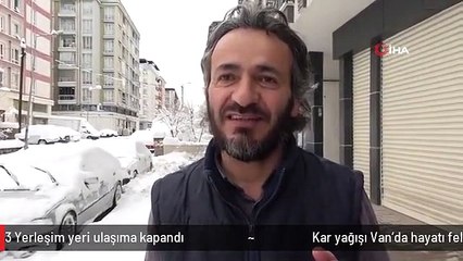 Kar yağışı Van'da hayatı felç etti: 83 Yerleşim yeri ulaşıma kapandı