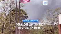 Tornados lançam caos nos Estados Unidos