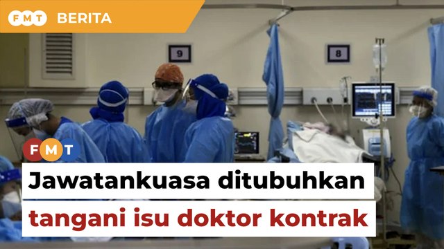 KKM tubuh jawatankuasa khas tangani isu doktor kontrak