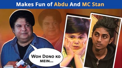 MC Stan और Abdu Rozik की दुश्मनी को लेकर Sajid Khan का मीडिया पर हमला