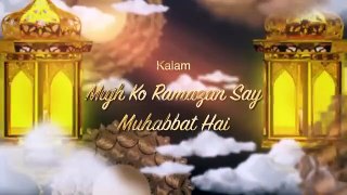 New Ramadan Kalam 2023  Mujh Ko Ramazan Se Mohabbat Hai  Hasnain Raza Attari