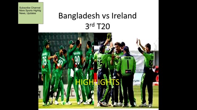 3rd T20 Bangladesh Ireland Full Highlights. Bangladesh vs Ireland. Bangladesh Ireland Match. BD vs IL. 3rd T20 Ban vs Ireland