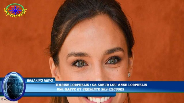 Marine Lorphelin : sa soeur Lou-Anne Lorphelin une gaffe et présente ses excuses