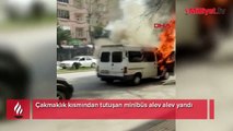 Çakmaklık kısmından tutuşan minibüs alev alev yandı