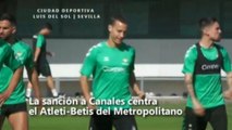 La polémica sanción a Canales marca el Atlético de Madrid-Betis