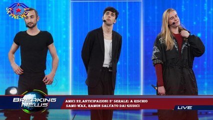 Amici 22,anticipazioni 3° serale: a rischio  Samu-Wax, Ramon salvato dai giudici