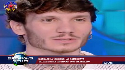 Gianmarco a Verissimo: 'Ad Amici è nata  bella sintonia con Megan, sono innamorato'