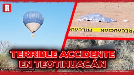 ÚLTIMA HORA: Se INCENDIA globo aerostático en TEOTIHUACÁN