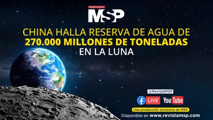 #China halla reserva de agua de 270.000 millones de toneladas en la luna - #EspecialMSP