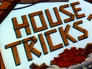 Popeye the Sailor Popeye the Sailor E138 House Tricks?