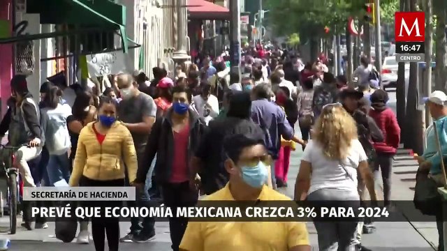 Secretaría de Hacienda espera un crecimiento del 3% en la economía mexicana durante 2023 y 2024