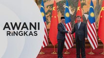 AWANI Ringkas: Malaysia-China bersetuju mantapkan hubungan dua hala