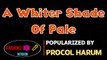 A Whiter Shade Of Pale - Procol Harum   Karaoke Version _