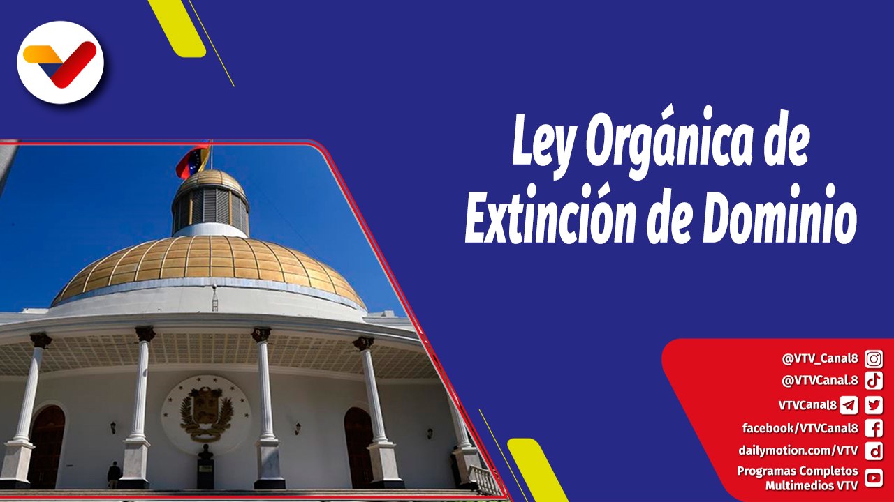 La Hojilla | Ley Orgánica de Extinción de Dominio resarcirá daños ...