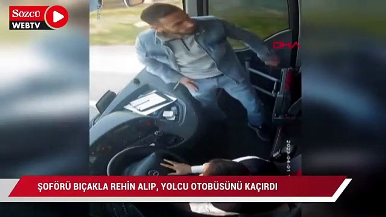 Otobüs şoförünü rehin aldı
