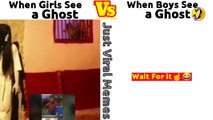 When Girls See a Ghost Vs Boys see a Ghost _ Part 1 _funny  viral video _ Just Viral Memes #memes