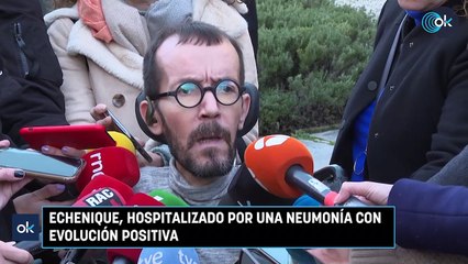 Echenique, hospitalizado por una neumonía con evolución positiva