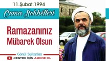 Ramazanınız Mübarek Olsun - Mahmud Esad Coşan Cuma Sohbetleri