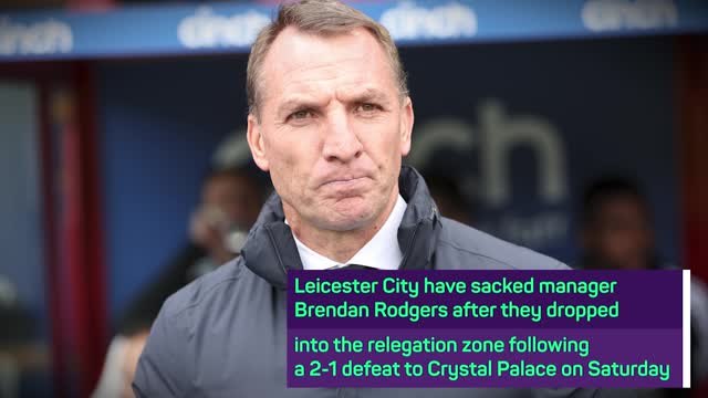 Breaking News - Leicester sack Brendan Rodgers
