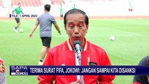 Terima Surat FIFA, Jokowi: Pak Erick Thohir Nanti Akan Terbang ke Zurich