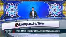 Manfaatkan Tiket Gratis Selama Bulan Ramadan, Warga Serbu Kawasan Wisata Ancol!